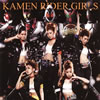 KAMEN RIDER GIRLS[???? [CD+DVD]