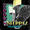 MIGHTY CROWN[?GHTY CROWN presents CROWN STEPPAZ