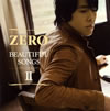 ZERO[?autiful Songs 2