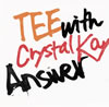 TEE with Crystal Kay[?swer