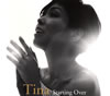 Tina[?arting Over
