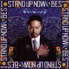 BES[ STAND UP NOW
