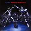 ALTIMA[?RST THE GRAVITY [CD+DVD] []