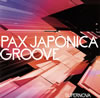 PAX JAPONICA GROOVE[?PERNOVA [p]