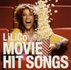 LiLiCo Loves MOVIE HIT SONGS [2CD]