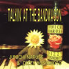 JUNICHI NARUSE[?DIZZY YOSHIMOTO[?LKIN' AT THE BANDWAGON [WPbgdl]