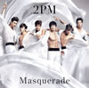 2PM[??????????Masquerade??