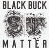 BLACK BUCK[?TTER[?ORMY TUESDAY