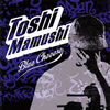 TOSHI??Blue Cheeese