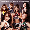 KAMEN RIDER GIRLS[?st Engage [CD+DVD]