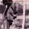 LONESOME STRINGS[?00-2012 Anthology of This String Band [2CD]