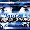 SUIKEN?S-WORD[?STERS LINK