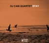 DJ CAM QUARTET[?AY [fWpbNdl] []