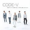 CODE-V[??Y???????X?????????????????????? [CD+DVD] []