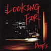 Drop's[?OKING FOR