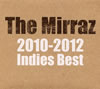 The Mirraz[?10-2012 Indies Best [fWpbNdl]