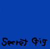 ????????[?cret Gig [SHM-CD]