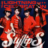 StylipS[?E LIGHTNING CELEBRATION [CD+DVD] []