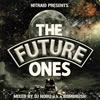 NITRAID PRESENTS THE FUTURE ONES