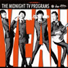 THE MIDNIGHT TV PROGRAMS[?AH