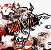 ??????????RIGHT EVIL