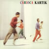 ?????KARTIK???????c???? [SHM-CD]