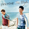 BREATHE[? High [CD+DVD]