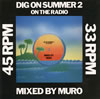 DIG ON SUMMER 2 ON THE RADIO MIXED BY MURO