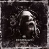 DEATHGAZE[?CADE [2CD]