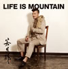 ???o?LIFE IS MOUNTAIN [CD+DVD]