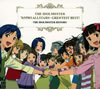 ??????????????THE IDOLM@STER 765PRO ALLSTARS[? GRE@TEST BEST[?-THE IDOLM@STER HISTORY-