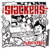 THE SLACKERS[? Bed Is A Boat