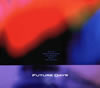 FUTURE DAYS[?TURE DAYS [WPbgdl]