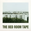 THE BED ROOM TAPE[?E BED ROOM TAPE [WPbgdl]