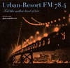 Urban-Resort FM78.4 Feel like mellow kind of love