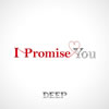 DEEP[ Promise You