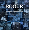 ROGUE[??????????? easy go easy comes[?Live at CBGB[?New York 1989 [p]