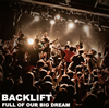 BACKLIFT[?LL OF OUR BIG DREAM [CD+DVD] []