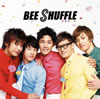 BEE SHUFFLE[?lcome to the Shuffle!! [CD+DVD] []