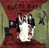 ELEKIBASS[?me Party Garden Party [WPbgdl]