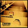 1horse[?tween 2nd And 3rd E.P.