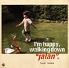 Yuichi Tanaka[?m happy[?walking down ??jalan??. [p]