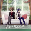 ????????????!!???????????Fate Breaker[???????CV[??????[?[???O?????[?CV[?⹂^? [p]