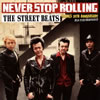 THE STREET BEATS[?VER STOP ROLLING