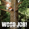 ??WOOD JOB[?[????????[???D???????????????????????????????????????