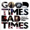 ?????????Good Times[?Bad Times??History of Carmen Maki?? [3CD]