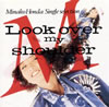 ???D?L?[?ok over my shoulder [SHM-CD] [][p]