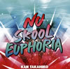 KAN TAKAHIKO[? SKOOL EUPHORIA
