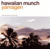 P[?waiian munch [SHM-CD]