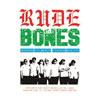 RUDE BONES[?OD TIMES[?7300 DAYS